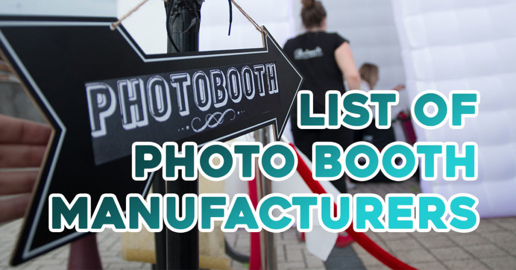 List of Photo Booth Manufacturers
