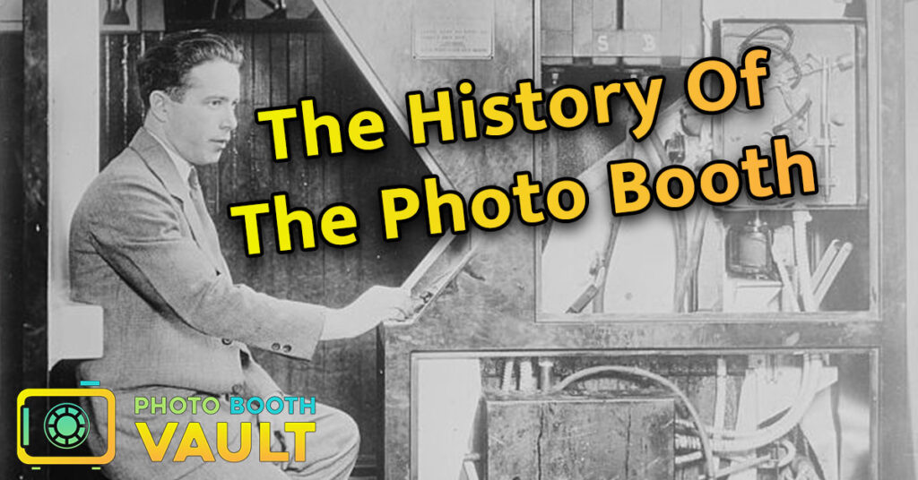 History Of The Photo Booth