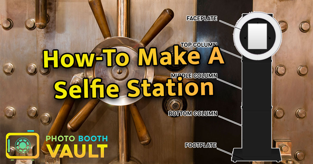 How To Make A Selfie Station
