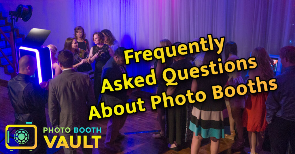 Frequently Asked Questions About Photo Booths