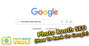 Photo Booth SEO (How to Rank on Google)